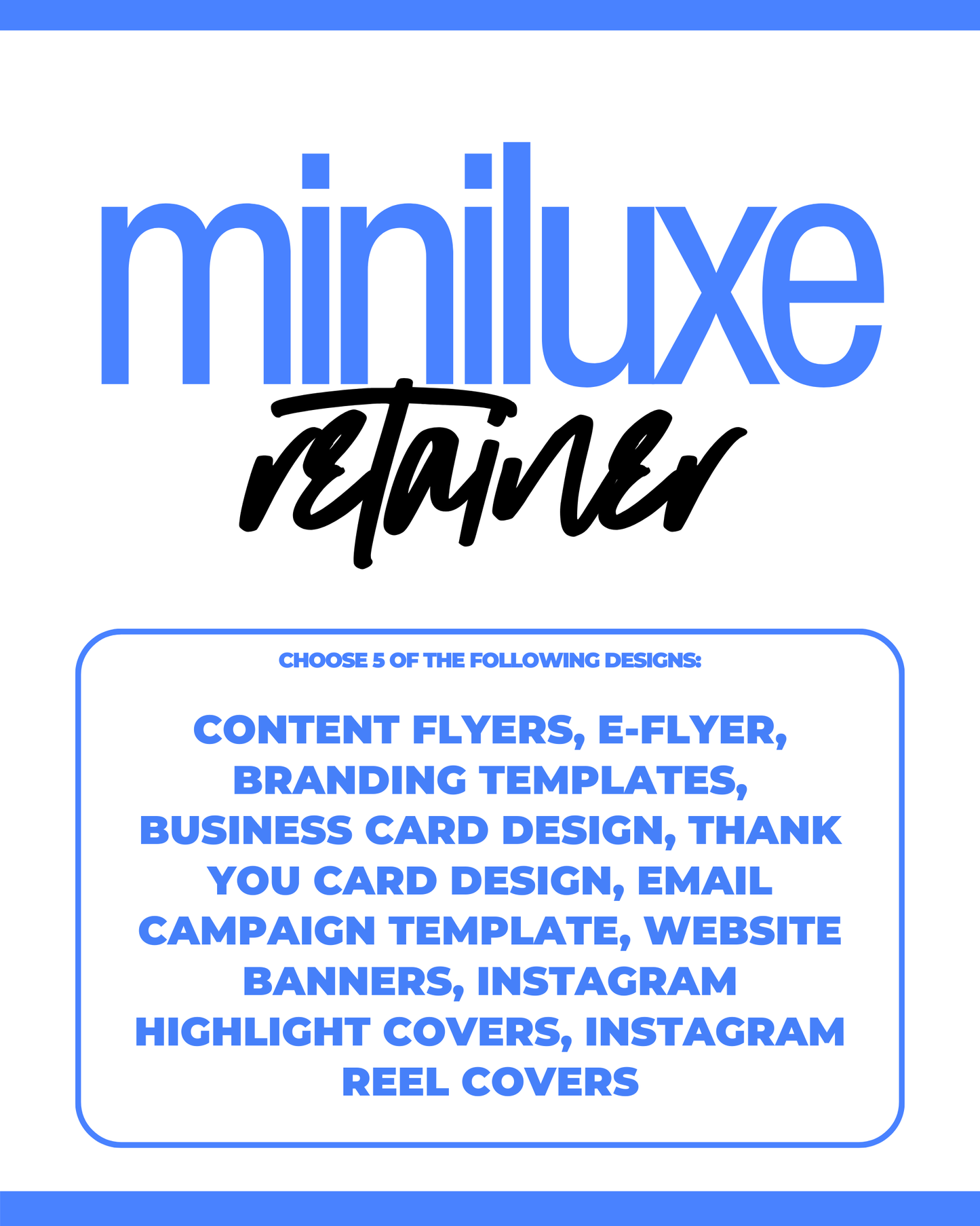 Miniluxe Retainer Package